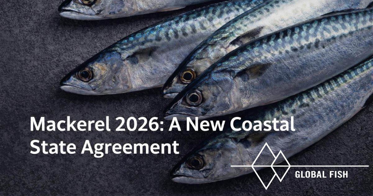 Mackerel 2026: New Coastal State Agreement